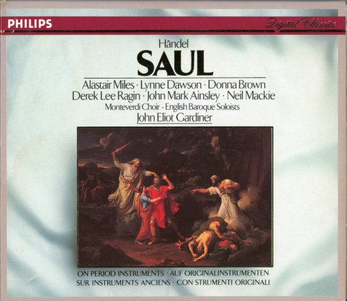 Monteverdi Choir, English Baroque Soloists, John Eliot Gardiner - Handel - Saul (1991) CD-Rip