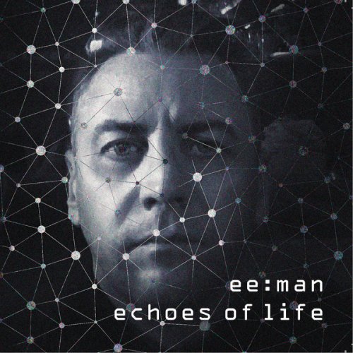 ee:man - Echoes of Life (2021)