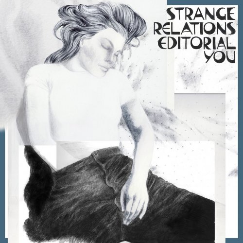 Strange Relations - Editorial You (2017)