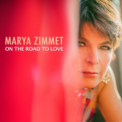 Marya Zimmet - On the Road to Love (2021)