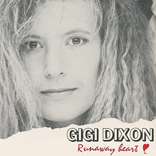 Gigi Dixon - Runaway Heart (2021)