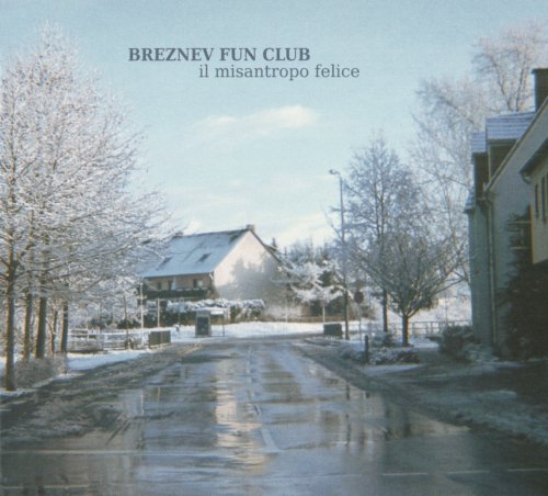 Breznev Fun Club - Il Misаntrоpо Fеlicе (2015)