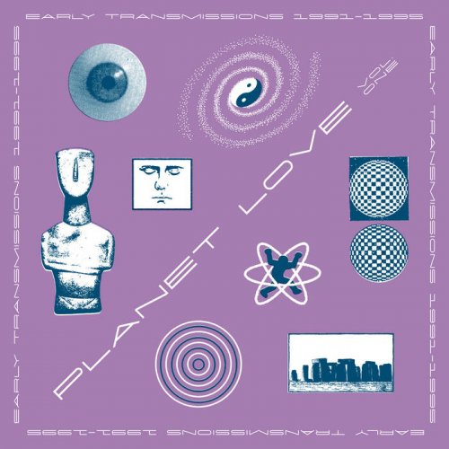 VA - Planet Love Vol. 1 - Early Transmissions 1991-95 (2021)
