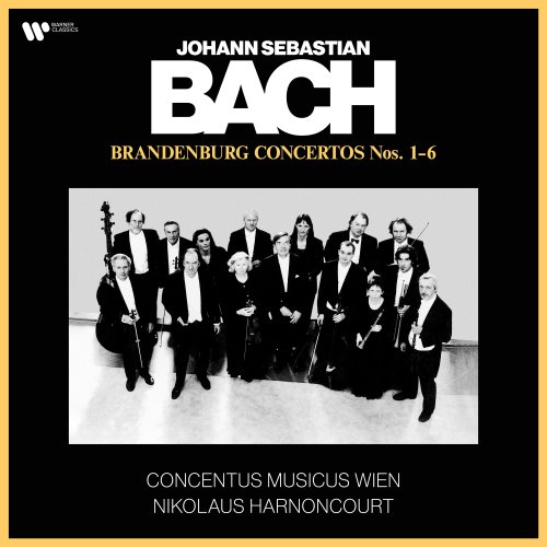 Concentus Musicus Wien, Nikolaus Harnoncourt - Bach:Brandenburg Concertos Nos. 1 - 6 (Recorded 1981-82) (2021)