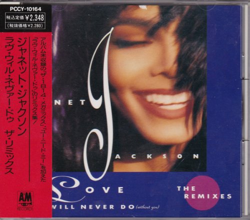Janet Jackson - Love Will Never Do (Without You): The Remixes (1990)