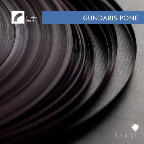 VA - Latvian Radio Archive: Gundaris Pone (2021)
