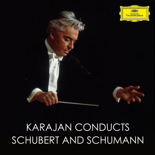 Herbert von Karajan - Karajan conducts Schubert and Schumann (2021)