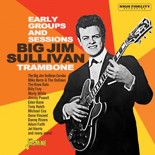VA - Big Jim Sullivan Story - Trambone (The Early Groups & Sessions) (2021)