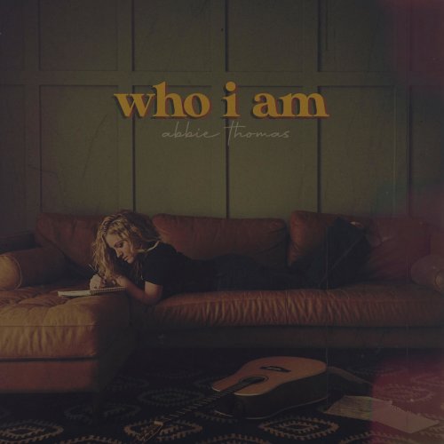 Abbie Thomas - Who I Am (2021)