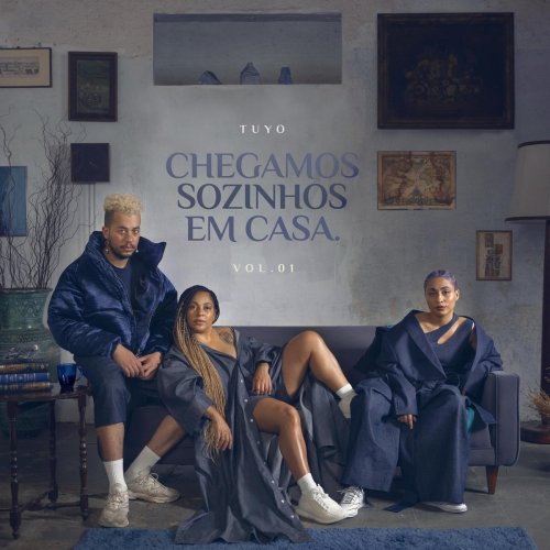 Tuyo - Chegamos Sozinhos Em Casa (2021)