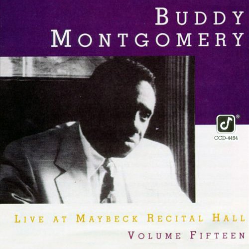 Buddy Montgomery - Live at Maybeck Recital Hall, Vol.15 (1991)