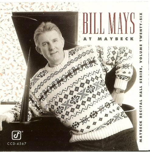 Bill Mays - Live at Maybeck Recital Hall, Vol.26 (1995)