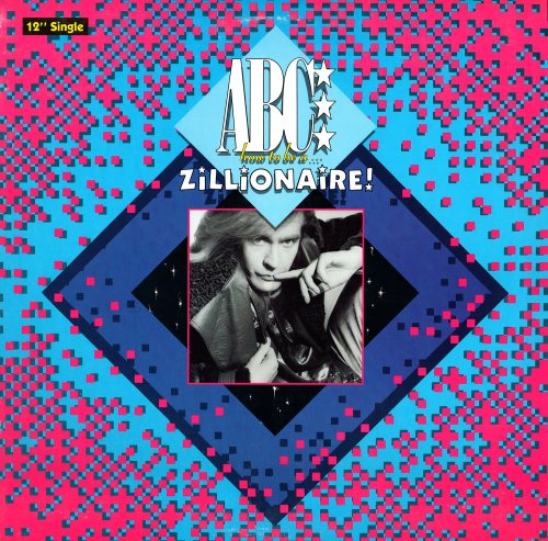 ABC - How To Be A... Zillionaire! (US 12'') (1985)