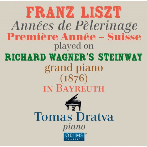 Tomas Dratva - Liszt: Années de Pèlerinage, Première Année - Suisse (played on Wagner's Steinway grand piano (1876) in Bayreuth) (2011)