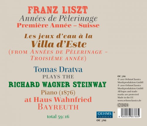 Tomas Dratva - Liszt: Années de Pèlerinage, Première Année - Suisse (played on Wagner's Steinway grand piano (1876) in Bayreuth) (2011)