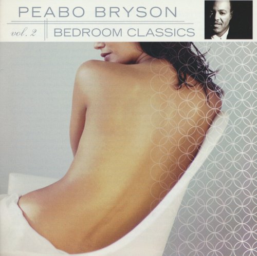 Peabo Bryson - Bedroom Classics Vol. 2 (2004)