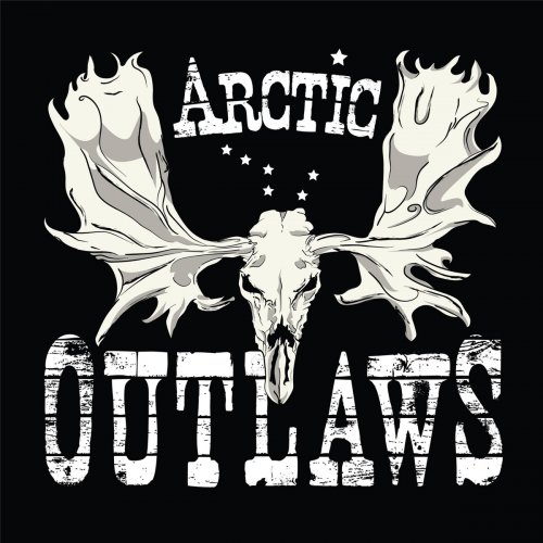 Arctic Outlaws - A Long Way to Go (2021)