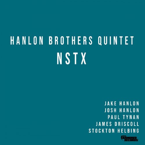 Hanlon Brothers Quintet - Nstx (2021)