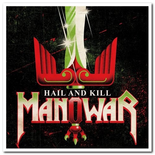 Manowar - Hail and Kill (2019)