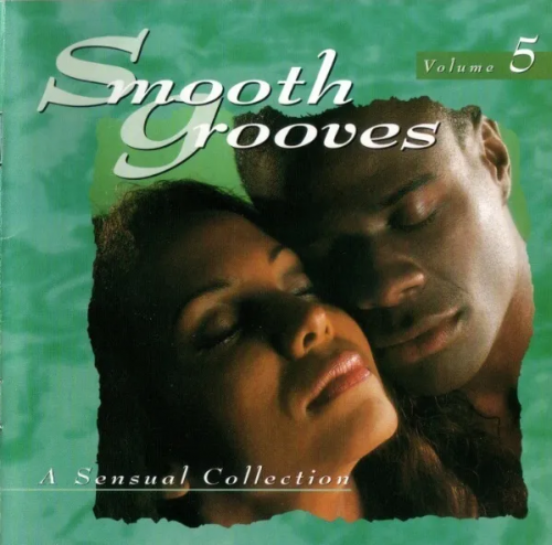 VA - Smooth Grooves: A Sensual Collection Volume 5 (1995) CD-Rip