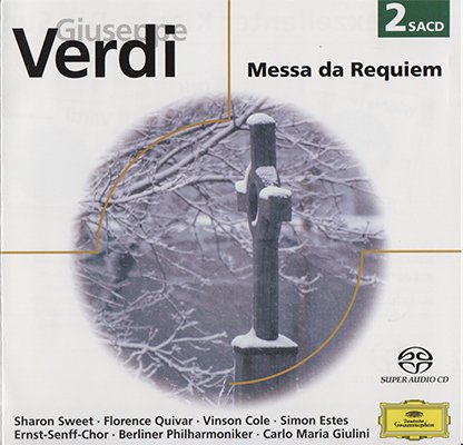 Carlo Maria Giulini, Berliner Philharmoniker, Ernst-Senff-Chor - Verdi: Messa da Requiem (2005) [SACD]