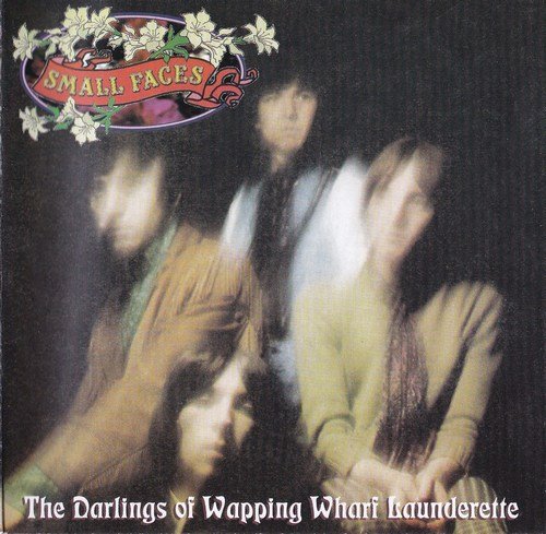 Small Faces - The Darlings Of Wapping Wharf Launderette: The Immediate Anthology (1999) CD-Rip