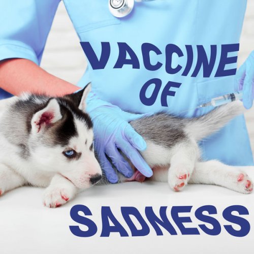 VA - Vaccine of Sadness (2021)