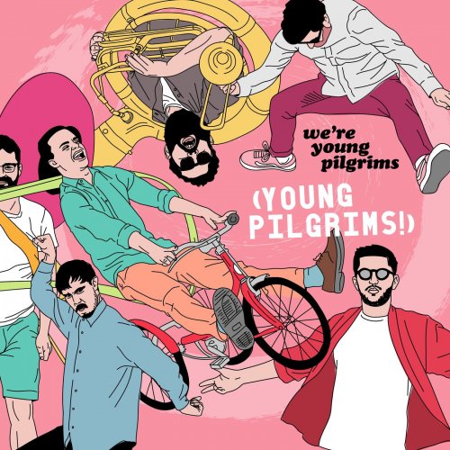 Young Pilgrims - We're Young Pilgrims (2021)