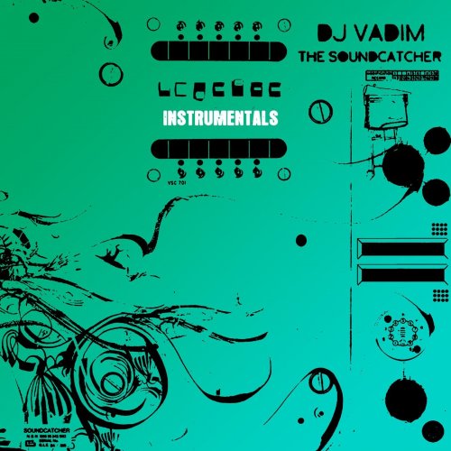DJ Vadim - The Soundcatcher Instrumentals (2021)
