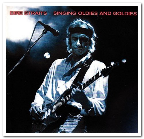 Dire Straits - Singing Oldies and Goldies [2CD] (2014)