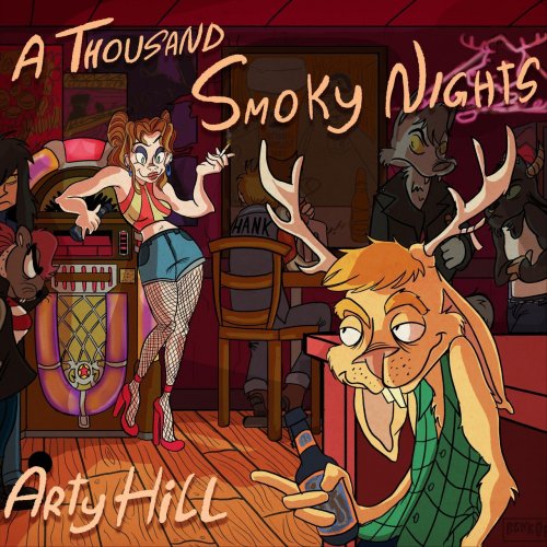 Arty Hill - A Thousand Smoky Nights (2021)