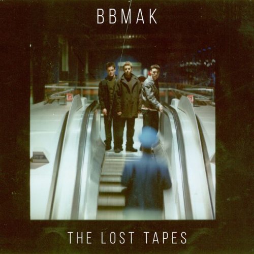 BBMAK - The Lost Tapes (2021)