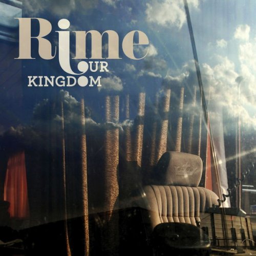 Rime - Our Kingdom (2011) FLAC