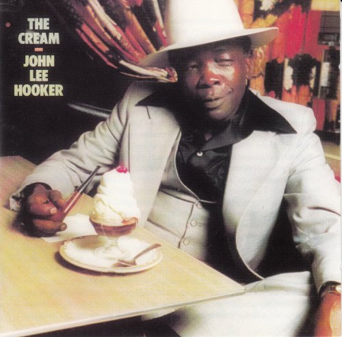 John Lee Hooker - The Cream (2001)