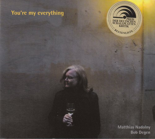 Matthias Nadolny, Bob Degen - You're My Everything (2015)