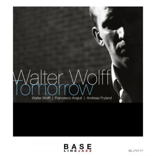 Walter Wolff - Tomorrow (2021)