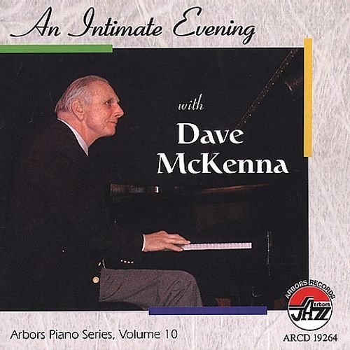 Dave McKenna - An Intimate Evening With Dave McKenna (2002)