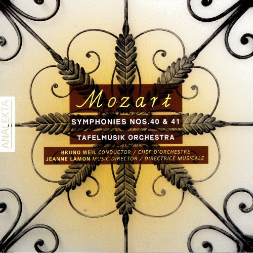 Jeanne Lamon, Tafelmusik Baroque Orchestra, Bruno Weil - Mozart: Symphonies Nos. 40 & 41 (2006)