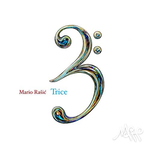 Mario Rašić - Trice (2021) Hi Res
