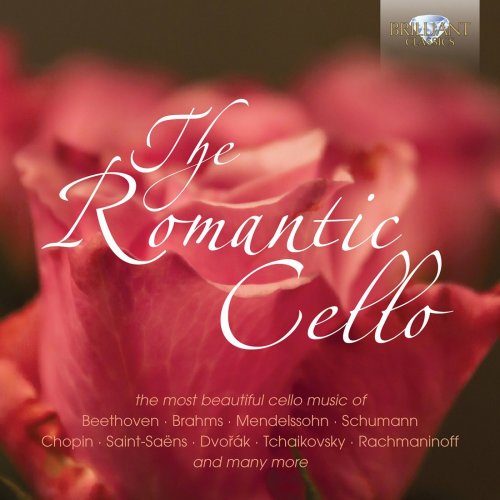 Zara Nelsova, Julius Berger, Timora Rosler, Luca Fiorentini, Herre-Jan Stegenga, Alexander Russakovsky & Wladislav Warenberg - The Romantic Cello (2015)