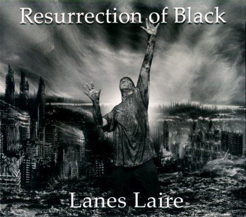 Lanes Laire - Resurrection Of Black (2015)