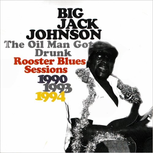 BIG JACK JOHNSON The Oil Man EARWIG RECORDS MISSISSIPPI DELTA BLUES POSTER 