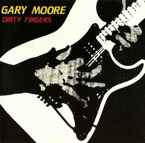 Gary Moore - Dirty Fingers (1987)