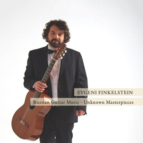 Evgeni Finkelstein - Russian Guitar Music (2021)