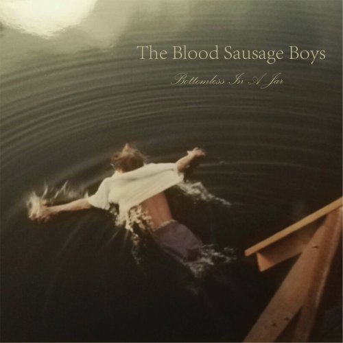 The Blood Sausage Boys - Bottomless in a Jar (2021) Hi-Res