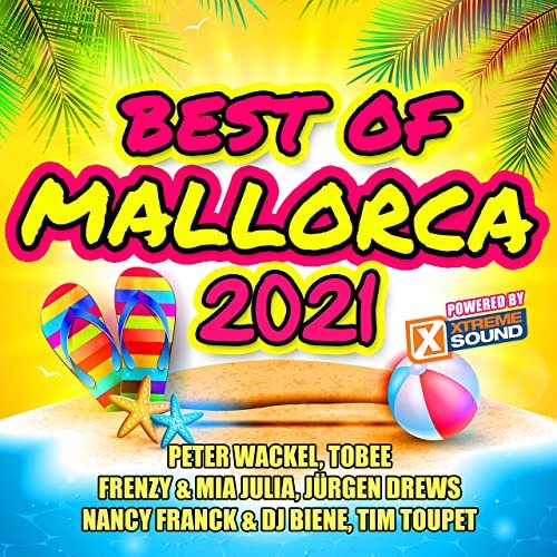 VA - Best of Mallorca 2021 Powered by Xtreme Sound (2021)