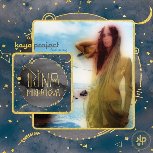 Kaya Project - KP04: "...Featuring Irina" (2021)
