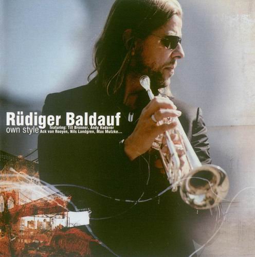 Rudiger Baldauf - Own Style (2010)