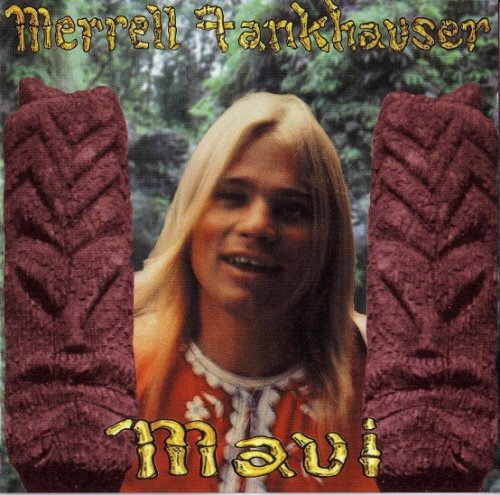 Merrell Fankhauser - Maui (Reissue) (1976/1997)