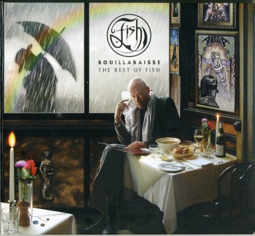 Fish (ex. Marillion) - Bouillabaisse: The Best Of Fish (2005)